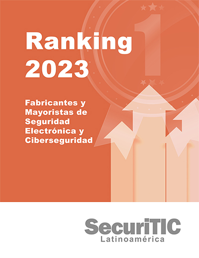 Ranking de Fabricantes y Mayoristas de Seguridad Electronica y Ciberseguridad 2023